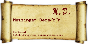 Metzinger Dezsér névjegykártya